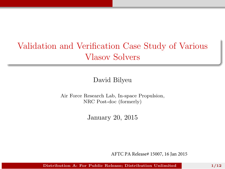 validation and verification case study of various vlasov