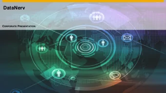 DataNerv C ORPORATE P RESENTATION  Presentation Flow  Expertise  Ecosystem  About Us  Mission