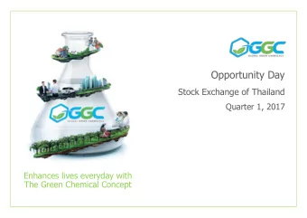 Opportunity Day  Stock Exchange of Thailand  Quarter 1, 2017  Enhances lives everyday with  The