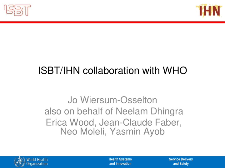 isbt ihn collaboration with who