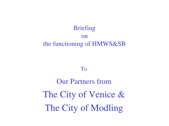 the city of venice the city of modling hmwssb evolution