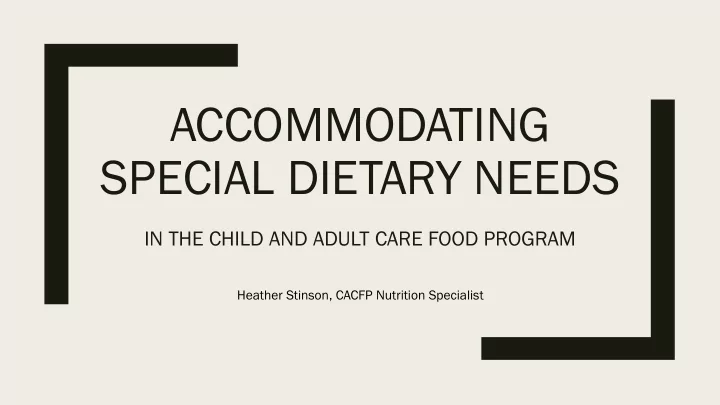 accommodating special dietary needs
