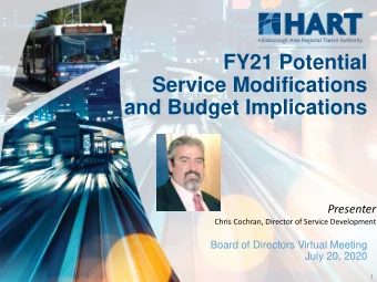 FY21 Potential  Service Modifications  and Budget Implications  Presenter  Chris Cochran, Director