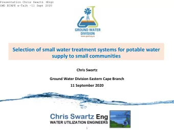 Selection of small water treatment systems for potable water  supply to small communities  Chris