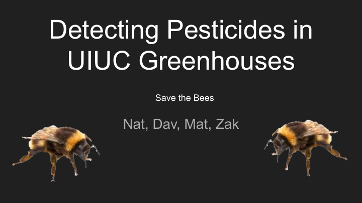 detecting pesticides in uiuc greenhouses