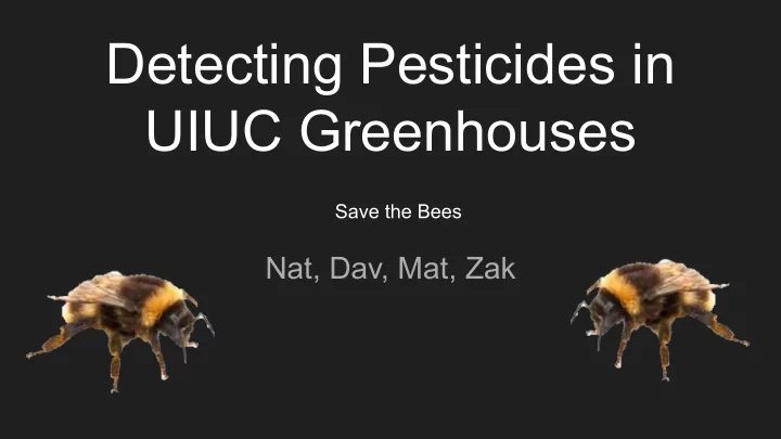 detecting pesticides in uiuc greenhouses