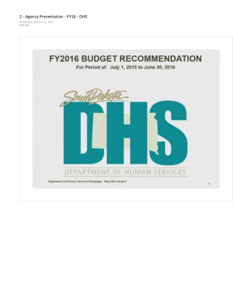 FY2016 BUDGET RECOMMENDATION For Period of: Ju ly 1, 2015 to June 30, 2016 DEPARTMENT OF HUMAN