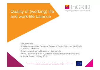 Quality of (working) life  and work-life balance Sonja Drobni   Bremen International Graduate