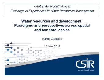 Contents  Exchange of Experiences in Water Resources Management  Water resources and development: