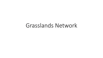 Grasslands Network  Impact on net GHG balance (CH4, N2O, SOC) of  different grassland management
