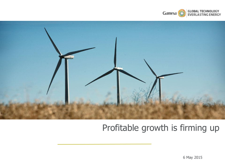 profitable growth is firming up