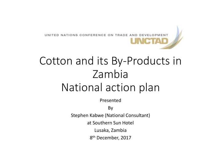 cotton and its by products in zambia national action plan
