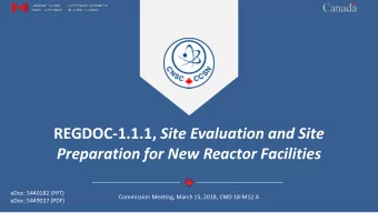 REGDOC-1.1.1, Site Evaluation and Site  Preparation for New Reactor Facilities  eDoc: 5440182 (PPT)