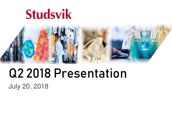 q2 2018 presentation