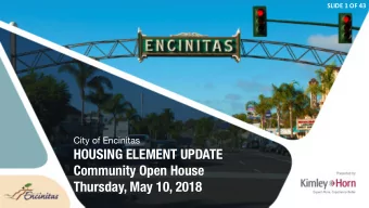 HOUSING ELEMENT UPDATE Community Open House Thursday, May 10 , 2018  City of Encinitas  SLIDE 2 OF