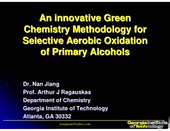 An innovative Green  An innovative Green  Chemistry Methodology for  Chemistry Methodology for