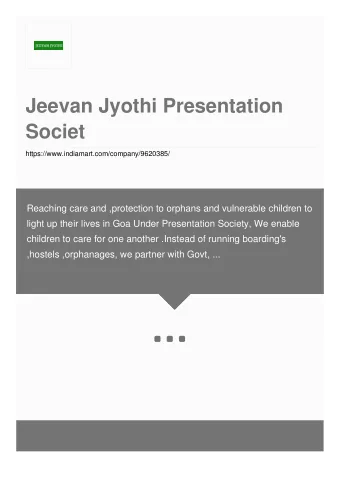 Jeevan Jyothi Presentation  Societ  https://www.indiamart.com/company/9620385/  Reaching care and