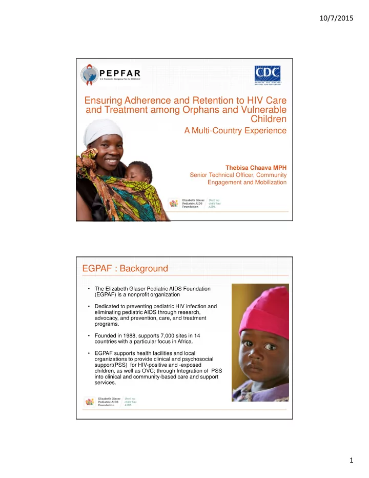 ensuring adherence and retention to hiv care and