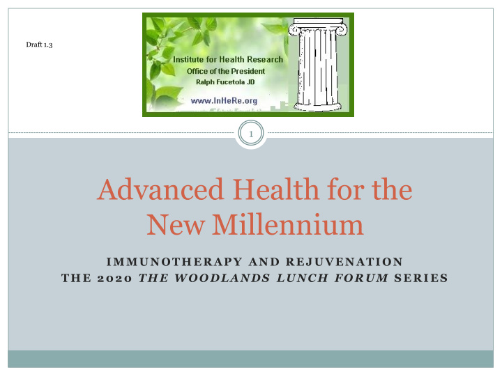 advanced health for the new millennium