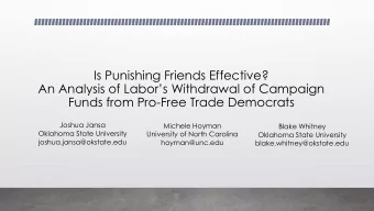 Is Punishing Friends Effective?  An Analysis of Labors Withdrawal of Campaign  Funds from