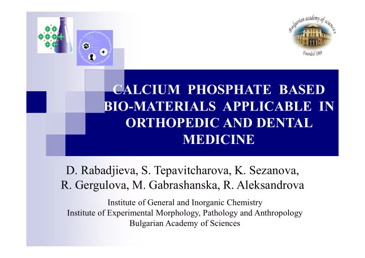 calcium phosphate based bio materials applicable in
