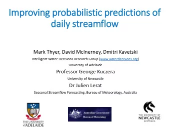 Improvin  ing p  prob  obab  abil  ilis  istic  ic predictions of  of  daily stream  amflo  low