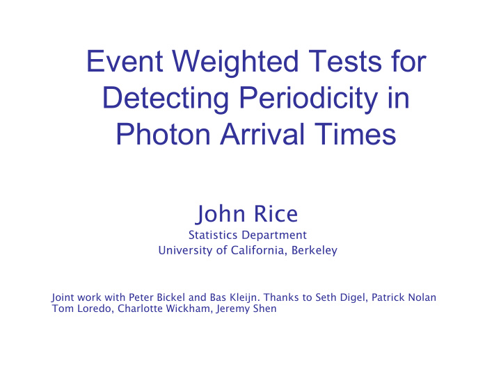 event weighted tests for detecting periodicity in photon