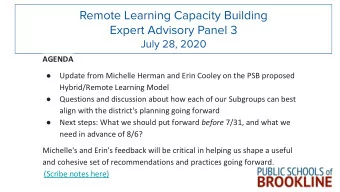 Remote Learning Capacity Building  Expert Advisory Panel 3  July 28, 2020  AGENDA    Update from