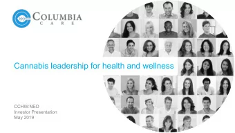 Cannabis leadership for health and wellness  CCHW:NEO  Investor Presentation  May 2019  Disclaimer