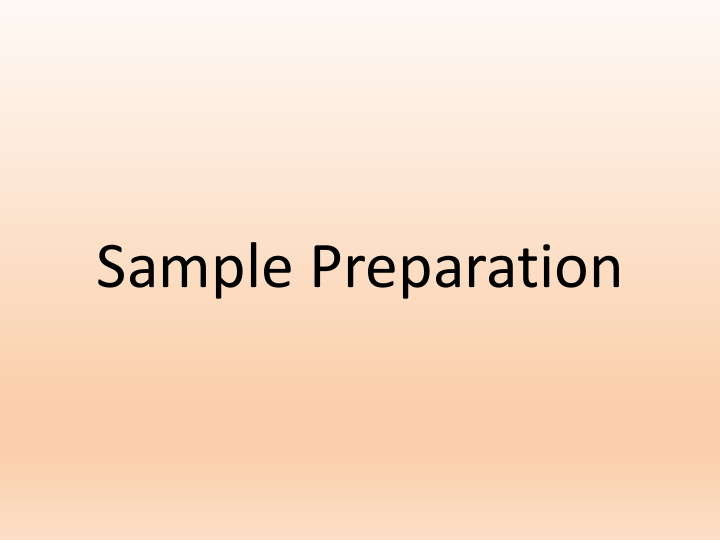 sample preparation