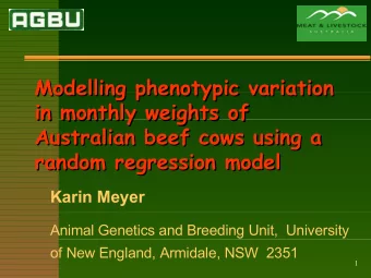 Modelling phenotypic variation  Modelling phenotypic variation  in monthly weights of  in monthly