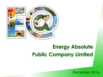 Energy Absolute Public Company Limited  December 2016  1  Our Business  2  Our Project Pipeline  3