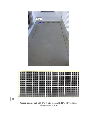 0,0  0,0  Precast balcony slab with 4 x 4 wire mesh with 12 x 12 mild steel