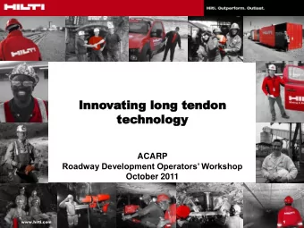 Innova  Inno  vating  ting long  long te  tend  ndon  on  te  techn  hnolog  ology  ACARP Roadway