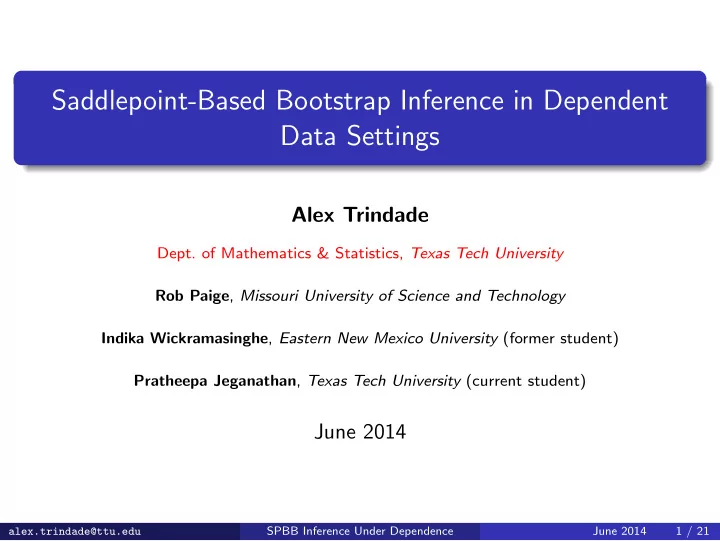 saddlepoint based bootstrap inference in dependent data