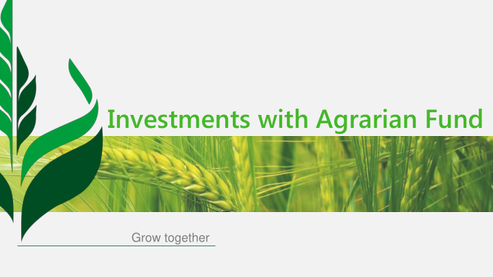 investments with agrarian fund