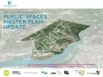 T  F  A  R  D  NOTE: This presentation is a working document, and some recommendations or ideas may