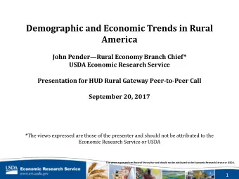 America John Pender  Rural Economy Branch Chief*  USDA Economic Research Service  Presentation