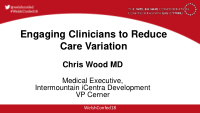 engaging clinicians to reduce care variation