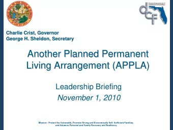 Another Planned Permanent  Another Planned Permanent  Living Arrangement (APPLA)  Living