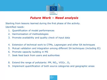 PROPOSED SET UP  RMs    One reference site with a dataset  suitable for RMs provided by the