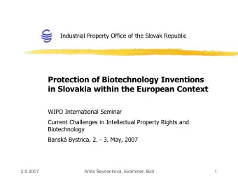Protection of Biotechnology Inventions in Slovakia within the European Context  WIPO International