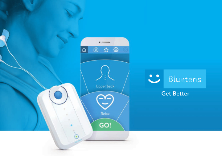 get better bluetens a revolution in connected health i am