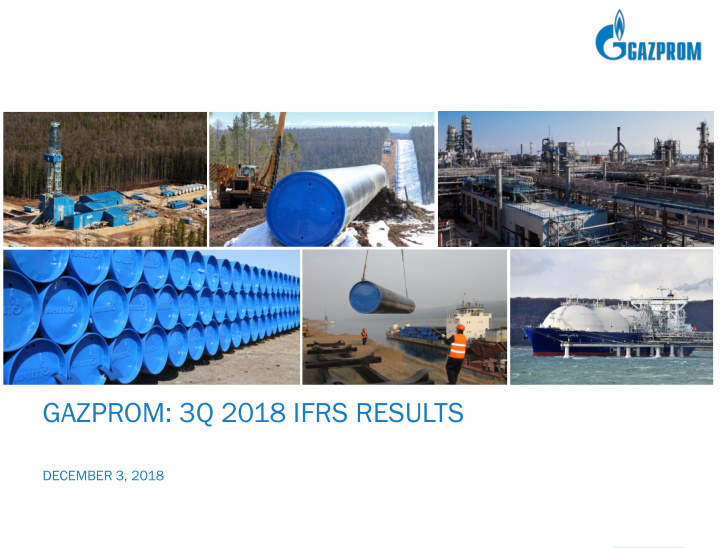 gazprom 3q 2018 ifrs results
