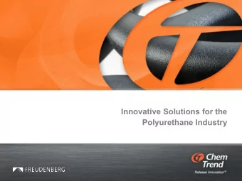 Innovative Solutions for the  Polyurethane Industry  We improve your operating efficiency  As a