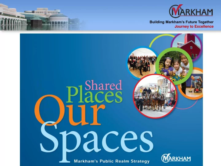 building markham s future together journey to excellence