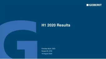 H1 2020 Results  Christian Buhl, CEO  Roland Iff, CFO  18 August 2020  Agenda  H1 2020 at a