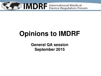 Opinions to IMDRF  General QA session  September 2015  List of Opinions   General Affairs