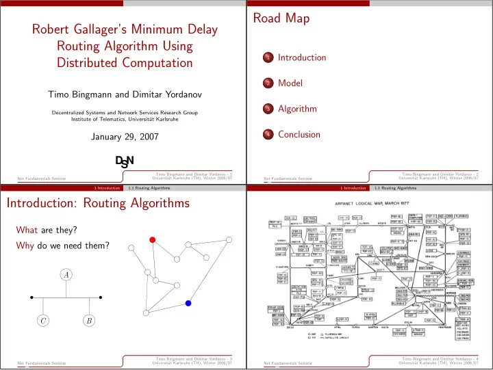 road map robert gallager s minimum delay routing
