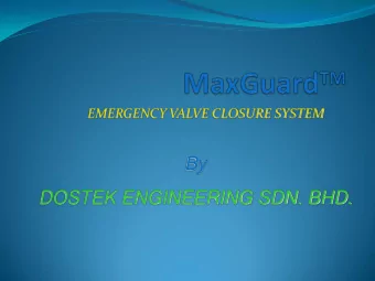 DOSTEK ENGINEERING SDN. BHD. MaxGuard TM  MaxGuard is a simple, but highly effective remote